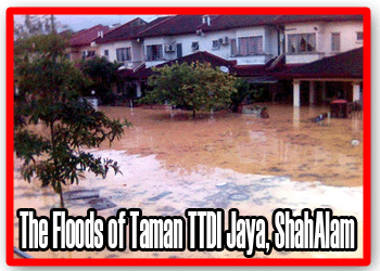 The floods of Taman TTDI Jaya Shah Alam